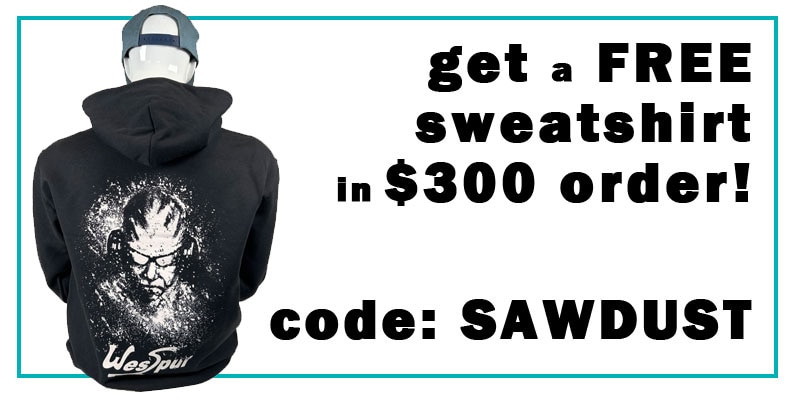 Free sweatshirt in $300 wesspur order