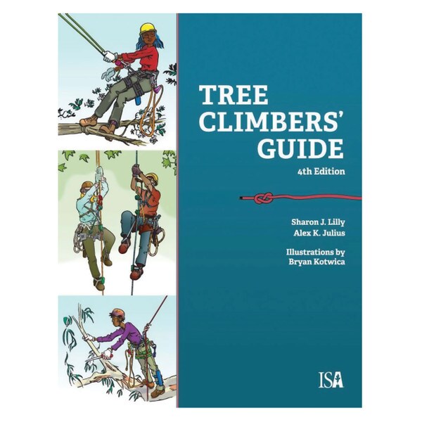 TREE CLIMBERS GUIDE 4th ED.