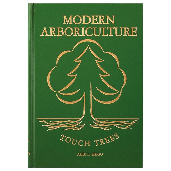 SHIGO, MODERN ARBORICULTURE