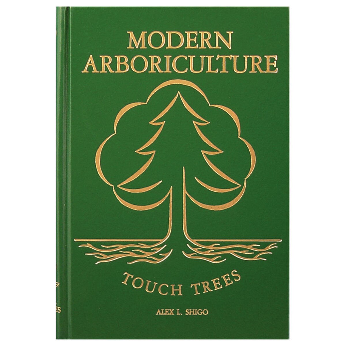 SHIGO, MODERN ARBORICULTURE